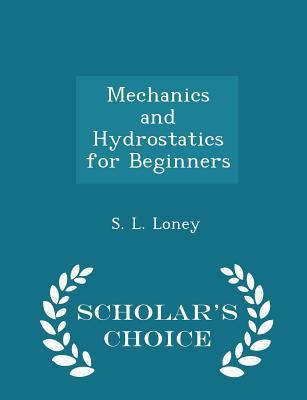 Mechanics and Hydrostatics for Beginners - Scho... 1298347114 Book Cover