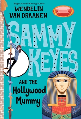 Sammy Keyes and the Hollywood Mummy B00A2MRILK Book Cover