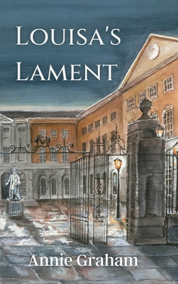 Louisa's Lament 1916472311 Book Cover