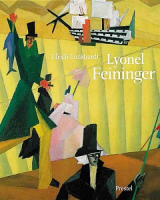 Lyonel Feininger 3791310224 Book Cover