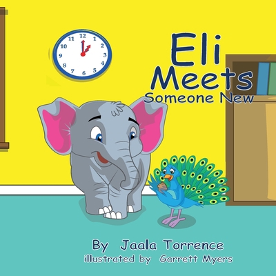 Eli Meets Someone New 1946683329 Book Cover
