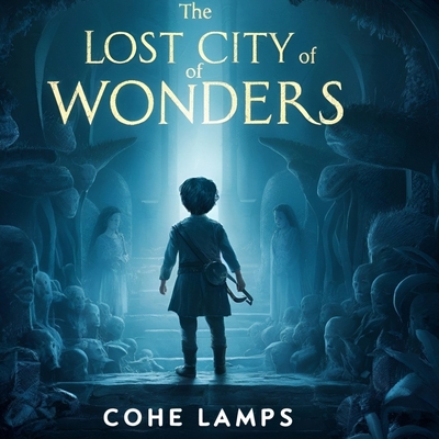 The Lost City of Wonders            Book Cover