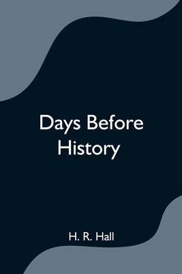Days before history 9354597335 Book Cover