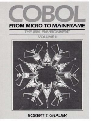 COBOL: From Micro to Mainframe, Volume II, The ... 0130161144 Book Cover