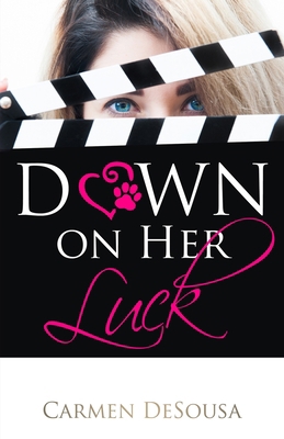 Down on Her Luck: Alaina's Story 1980433542 Book Cover