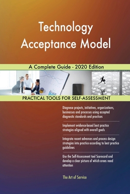 Technology Acceptance Model A Complete Guide - ... 0655914714 Book Cover