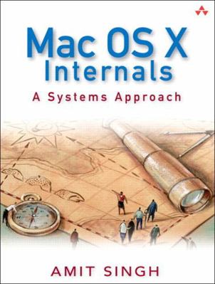 Mac OS X Internals : A Systems Approach 0134426541 Book Cover