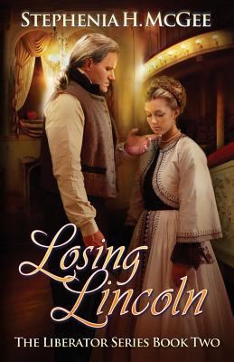 Losing Lincoln 0692646604 Book Cover