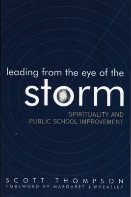 Leading from the Eye of the Storm: Spirituality... B08F3MF8WJ Book Cover