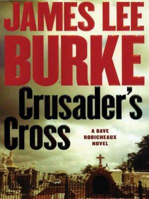 Crusader's Cross [Large Print] 1594131155 Book Cover