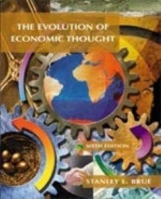 The Evolution of Economic Thought (The Dryden P... 0030259983 Book Cover