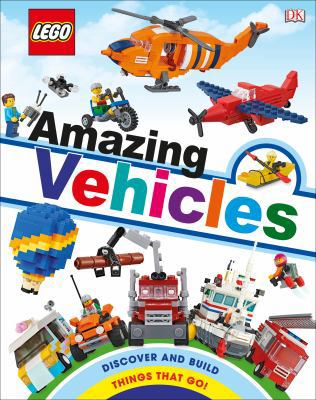 Lego Amazing Vehicles: (Library Edition) 1465484760 Book Cover