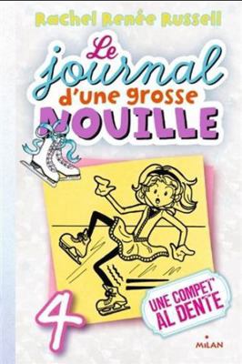 Le journal d'une grosse nouille, Tome 04: Une c... [French] 2408014263 Book Cover