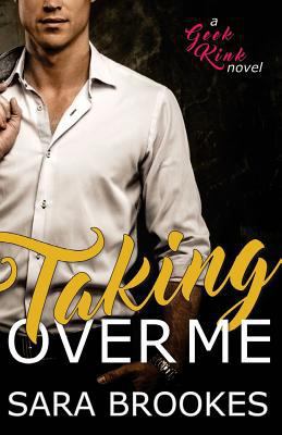Taking Over Me 1545107130 Book Cover