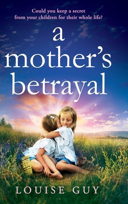 A Mother's Betrayal 1835331483 Book Cover