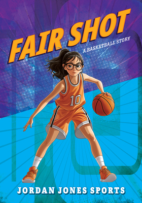 Fair Shot: A Basketball Story 1645199029 Book Cover
