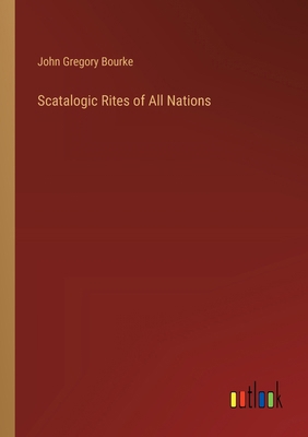 Scatalogic Rites of All Nations 336892608X Book Cover