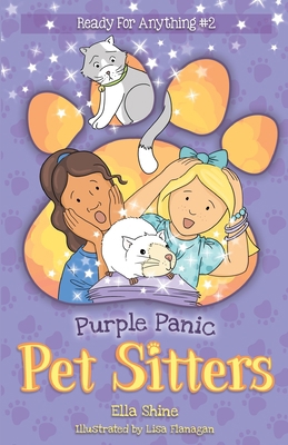 Purple Panic: Pet Sitters: Ready For Anything #... 0648943011 Book Cover