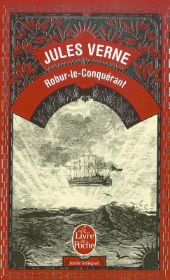 Robur-Le-Conquerant [French] 2253012734 Book Cover