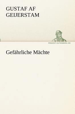 Gefährliche Mächte [German] 3842404956 Book Cover