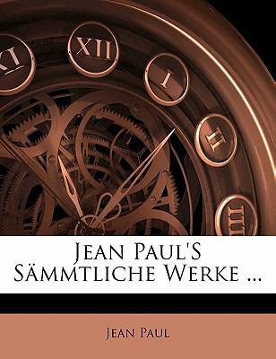 Jean Paul's Sammtliche Werke ... [German] 114199481X Book Cover