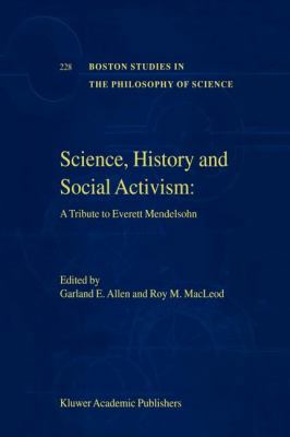 Science, History and Social Activism: A Tribute... 9048159687 Book Cover