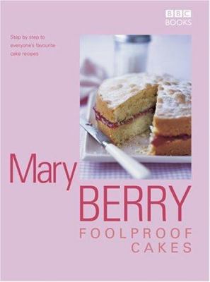 Mary Berry's Foolproof Cakes 056348781X Book Cover