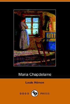 Maria Chapdelaine 1406500178 Book Cover