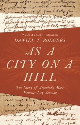 As a City on a Hill: The Story of America's Mos... 0691181594 Book Cover