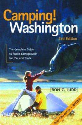 Camping! Washington: The Complete Guide to Publ... 1570613834 Book Cover