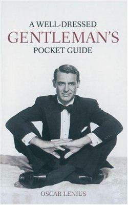 A Well-Dressed Gentleman's Pocket Guide B0037QTG7C Book Cover