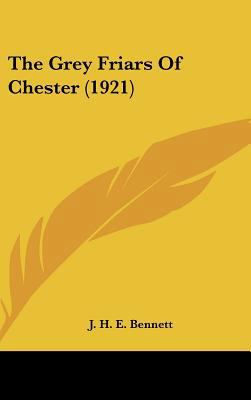 The Grey Friars of Chester (1921) 1161697470 Book Cover