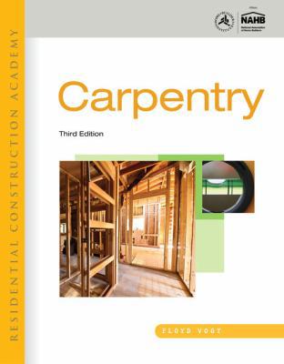 Residential Construction Academy: Carpentry 1111308268 Book Cover