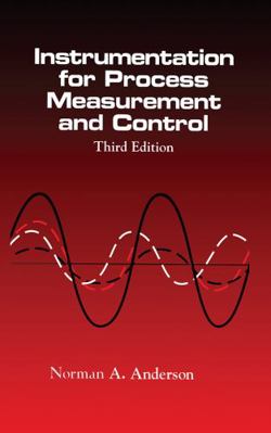 Instrumentation for Process Measurement and Con... 0849398711 Book Cover
