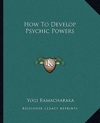 How To Develop Psychic Powers 1162856106 Book Cover