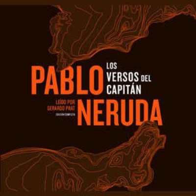 Los Versos del Capitán [Spanish] 1504798767 Book Cover