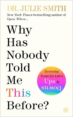 Why Has Nobody Told Me This Before? 0063227940 Book Cover