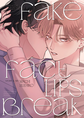 Fake Fact Lips Break (Omnibus) B0DTDQRVPZ Book Cover
