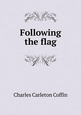 Following the flag 5518956037 Book Cover