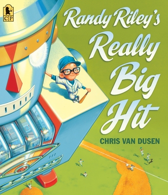 Randy Riley's Really Big Hit 076368774X Book Cover