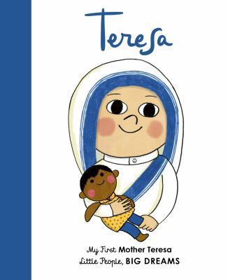 Mother Teresa (Little People, BIG DREAMS) 0711243123 Book Cover