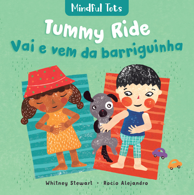 Mindful Tots: Tummy Ride (Bilingual Portuguese ... [Portuguese] 1646867955 Book Cover
