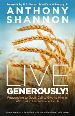 Live Generously!: Responding to God's Call to G... 1945793678 Book Cover