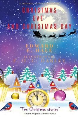 Christmas Eve and Christmas Day: Ten Christmas ... 6257959160 Book Cover