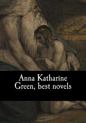 Anna Katharine Green, best novels 1975779061 Book Cover