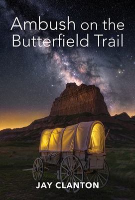 Ambush On The Butterfield Trail            Book Cover