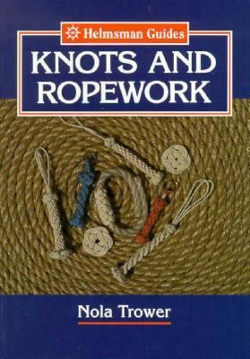Knots and Ropework (Helmsman Guides) 1852237058 Book Cover