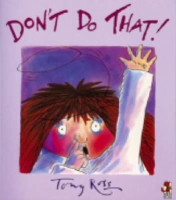 Don't Do That! (Mini Treasure) 009940012X Book Cover