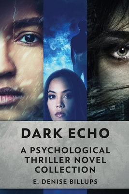 Dark Echo: A Psychological Thriller Novel Colle... 4824149592 Book Cover