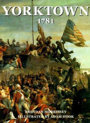 Yorktown 1781: The World Turned Upside Down 1855329565 Book Cover